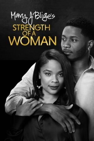 Strength of a Woman DVD/Blu-ray Movie (2023)